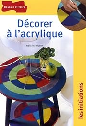 Décorer à l'acrylique