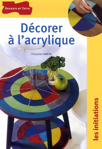 Décorer à l'acrylique