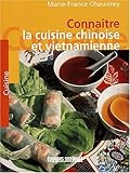 Connaître la cuisine chinoise et vietnamienne by