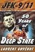 JFK-9/11: 50 Years of Deep State