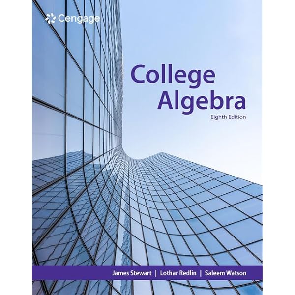 College Algebra: Lial, Margaret, Hornsby, John, Schneider, David