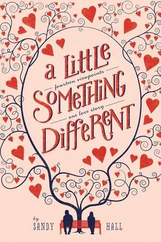 A Little Something Different: Fourteen Viewpoints, One Love Story