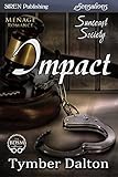 Impact [Suncoast Society] (Siren Publishing Sensations)