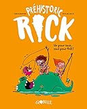Préhistoric Rick, Tome 2 : Un pour tous, tous pour Rick ! by 