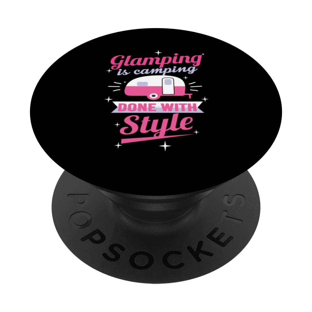Glamping is Camping Done with Style PopSockets Swappable PopGrip