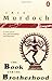 The Book and the Brotherhood: A Story about Love and Friendship and Marxism (Penguin Fiction)