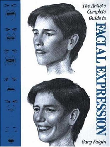 "The Artist's Complete Guide to Facial Expression" av Gary Faigin
