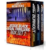 Jessie Black Legal Thrillers Box Set 1 (Burnout, Informant, Deadly Evidence)