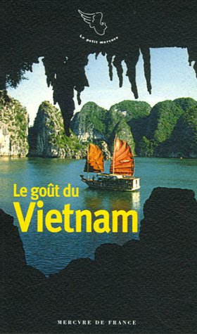Le  goût du Vietnam
