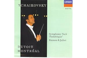 Tchaikovsky: Symphony No. 6 / Romeo & Juliet Orchestre Symphonique De Montreal / Dutoit