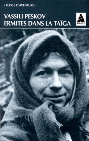 Ermites dans la taïga