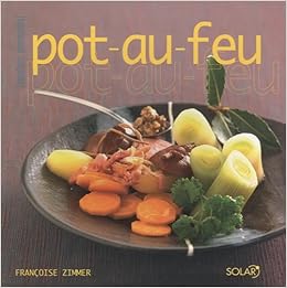 Pot Au Feu Amazon Ca Francoise Zimmer Books