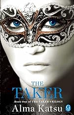 The Taker: Book One of the Taker Trilogy