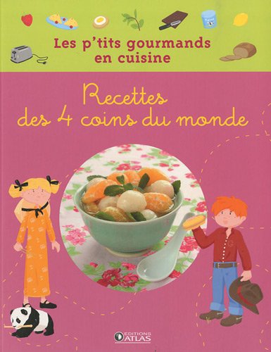 Recettes des 4 coins du monde