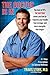 The Doctor Is In: A 7-Step Prescription for Optimal Wellness - Book by Dr. Travis Stork