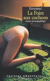 La  foire aux cochons