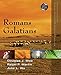 Romans, Galatians (Zondervan Illustrated Bible Backgrounds Commentary) by Douglas  J. Moo, Ralph P. Martin