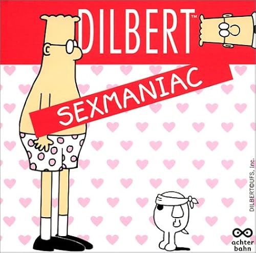 Download Dilbert: Sexmaniac. PDF