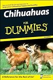 Chihuahuas For Dummies