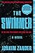 The Swimmer: A Novel