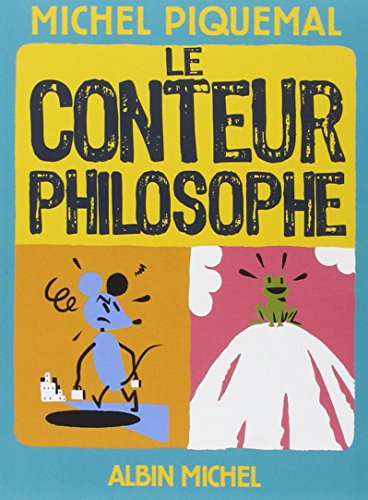 Le Conteur Philosophe (A.M. Alb.Ill.C.) (French Edition) by Emmanuel Kerner