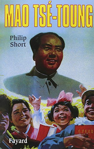 Mao Tsé-toung by Philip Short