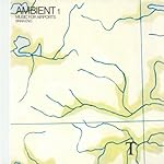 Ambient 1/Music For Airports
