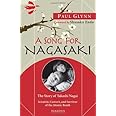 Song for Nagasaki: The Story of Takashi Nagai a Scientist, Convert, and Survivor of the Atomic Bomb