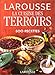 La Cuisine des Terroirs. 500 recettes by