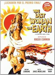 The Last Woman On Earth