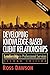 Developing Knowledge-Based Client Relationships. (Second Edition) - Book by Ross Dawson