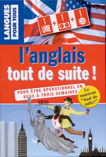 L'anglais tout de suite ! : Une cassette audio et un CD