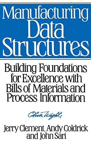 Manufacturing Data Structures: Building Foundations for Excellence with Bills o…