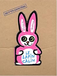Le  lapin câlin