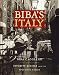 Biba's Italy: Favorite Recipes from the Splendid Cities by Biba Caggiano
