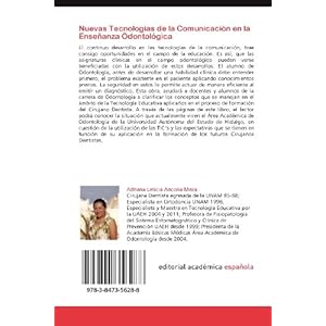 Nuevas Tecnologías de la Comunicación en la Enseñanza Odontológica: Experiencia con podcast, análisis situacional (Spanish Edition)