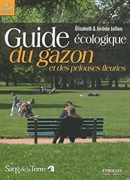 Guide écologique du gazon et des pelouses fleuries