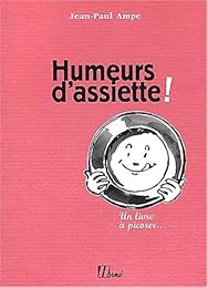 Humeurs d'assiette !