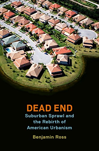 [B.e.s.t] Dead End: Suburban Sprawl and the Rebirth of American Urbanism<br />P.D.F