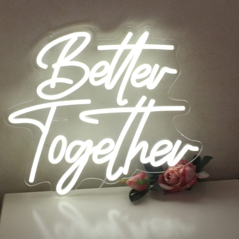 DAKABUKA Better Together Neon signs White Led Neon Wedding Sign Lights For Bridal Shower Wall Decoration Engagement Anniversary Party With Dimmable Switch 5V USB Powered(14.6 * 13inches)