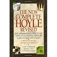 The New Complete Hoyle: The Authoritative Guide to the Official Rules of All Popular Games of Skill and Chance, Revised Edition