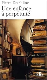 Une  enfance à perpétuité