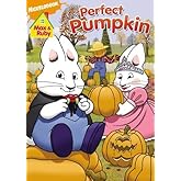 Max and Ruby: Max & Ruby's Perfect Pumpkin