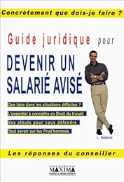 Guide juridique pour devenir un salarié avisé