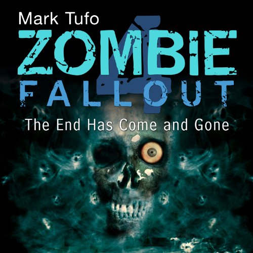 The End Has Come and Gone: Zombie Fallout, Book 4 Audiobook [Free Download by Trial] thumbnail