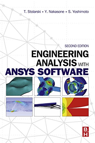 Engineering Analysis with ANSYS Software (English Edition)