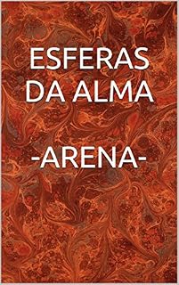 Livro ESFERAS DA ALMA: ARENA