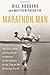Marathon Man: My 26.2-Mile Journey from Unknown Grad Student to the Top of the Running World by Bill Rodgers, Matthew Shepatin