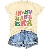 Grandma Shirts for Women in My Nana Era Letter Print Tshirt Mimi Gigi Grammy Graphic Tee