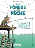 Les Fondus de la pêche: tome 1 (French Edition) by 